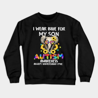 I Wear Blue For My Son Crewneck Sweatshirt